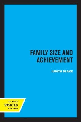 Family Size and Achievement - Judith Blake