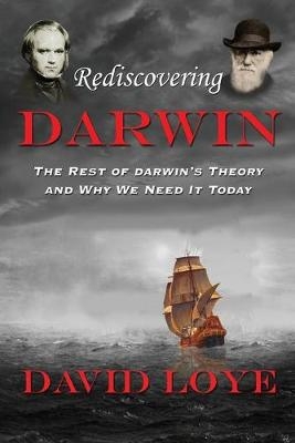 Rediscovering Darwin - David Loye