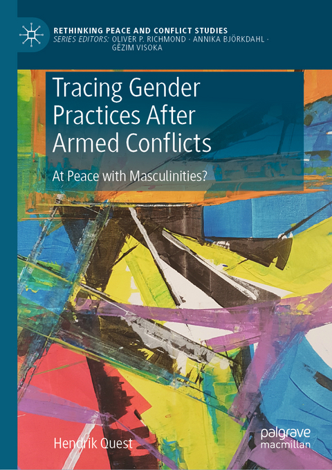 Tracing Gender Practices After Armed Conflicts - Hendrik Quest