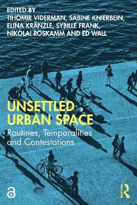 Unsettled Urban Space - 