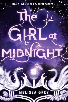 The Girl at Midnight - Melissa Grey