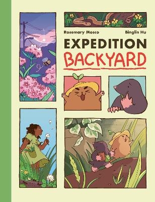 Expedition Backyard - Rosemary Mosco, Binglin Hu
