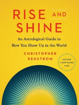 Rise and Shine - Christopher Renstrom