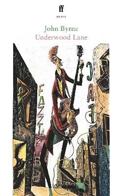 Underwood Lane - John Byrne