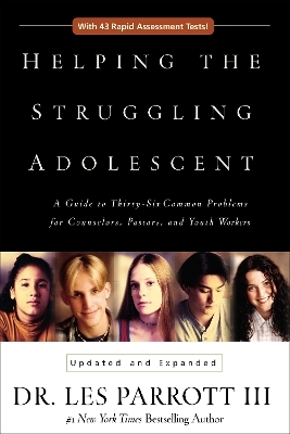Helping the Struggling Adolescent -  Zondervan Publishing