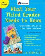 What Your Third Grader Needs to Know (Revised and Updated) - Hirsch, E.D.