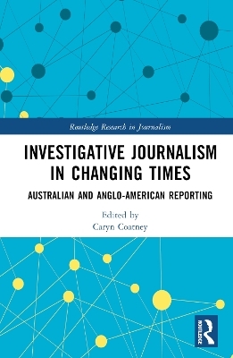 Investigative Journalism in Changing Times - 
