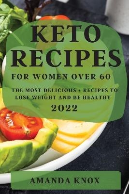 Keto Recipes for Women Over 60 - Amanda Knox