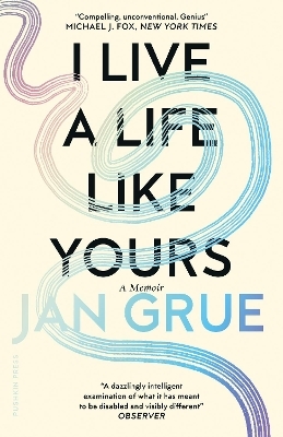 I Live a Life Like Yours - Jan Grue