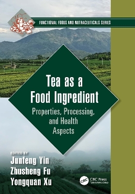 Tea as a Food Ingredient - 