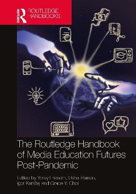 The Routledge Handbook of Media Education Futures Post-Pandemic - 