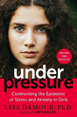 Under Pressure - Lisa Damour