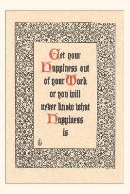 Vintage Journal Get Happiness out of Work