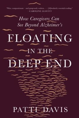 Floating in the Deep End - Patti Davis