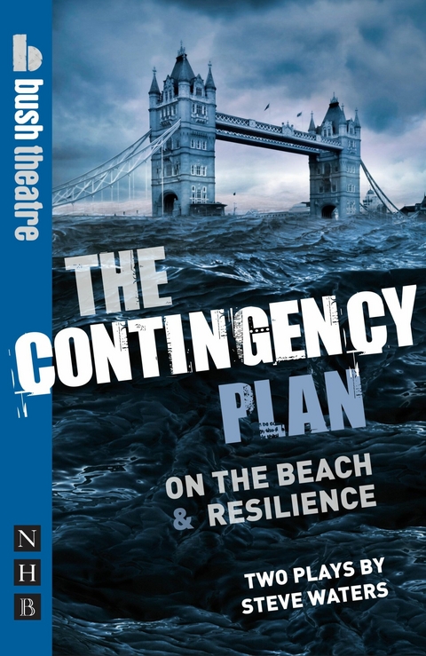 The Contingency Plan (NHB Modern Plays) - Steve Waters