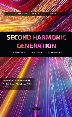 Second Harmonic Generation: Pathways of Nonlinear Photonics - 