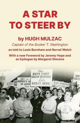 A Star to Steer By - Hugh Mulzac