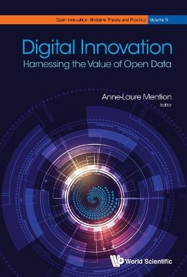 Digital Innovation: Harnessing The Value Of Open Data - 