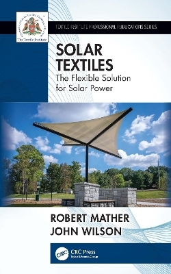 Solar Textiles - Robert Mather, John Wilson