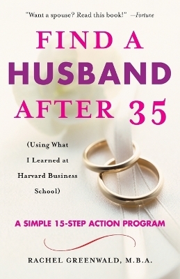 Find a Husband After 35 - Rachel Greenwald