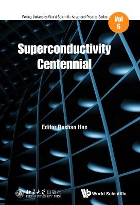 Superconductivity Centennial - 