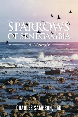 Sparrows of Senegambia - Charles Sampson