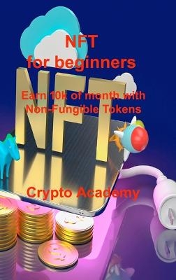 NFT for beginners - Crypto Academy