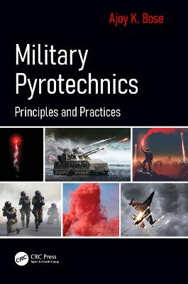 Military Pyrotechnics - Ajoy K Bose