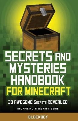 Secrets and Mysteries Handbook for Minecraft -  Blockboy