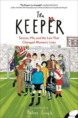 The Keeper - Kelcey Ervick