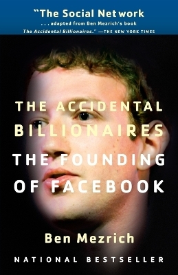 The Accidental Billionaires - Ben Mezrich