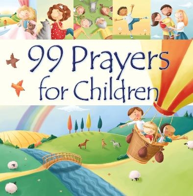99 Prayers for Children - Juliet David