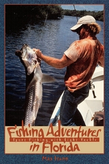 Fishing Adventures in Florida -  Max Hunn