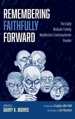 Remembering Faithfully Forward - 