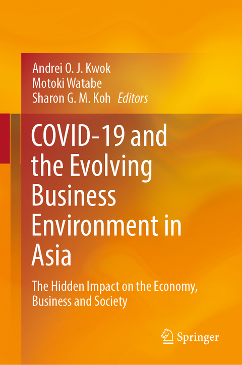 COVID-19 and the Evolving Business Environment in Asia - 