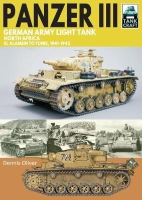Panzer III German Army Light Tank - Dennis Oliver