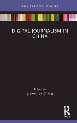 Digital Journalism in China - 