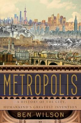 Metropolis - Ben Wilson