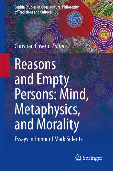 Reasons and Empty Persons: Mind, Metaphysics, and Morality - 