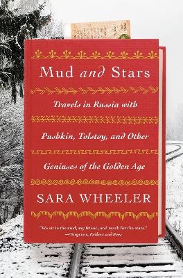Mud and Stars - Sara Wheeler
