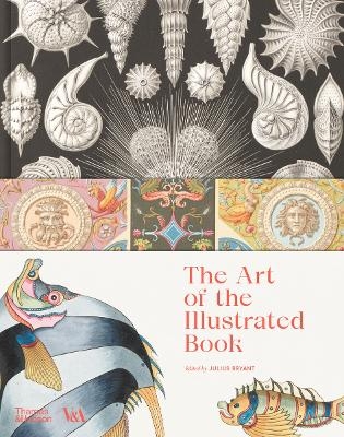The Art of the Illustrated Book (Victoria and Albert Museum) - 