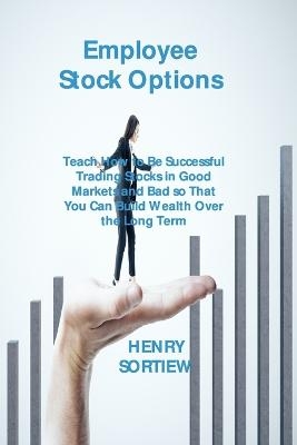 Employee Stock Options - Henry Sortiew