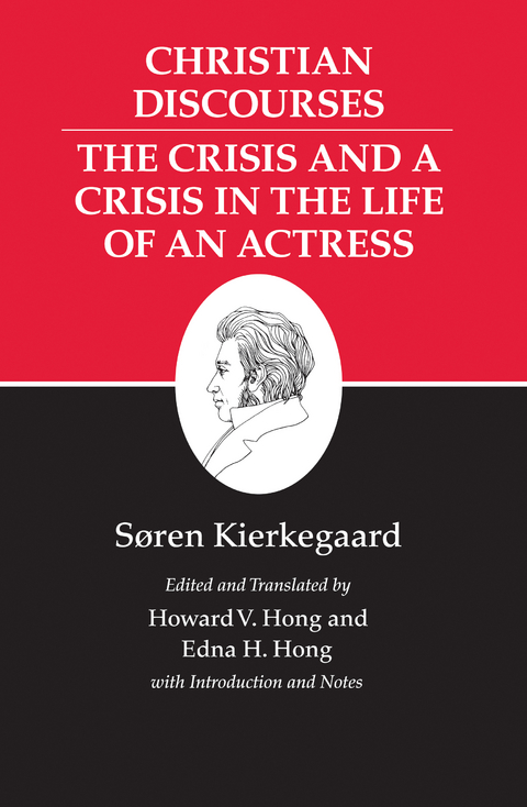 Kierkegaard's Writings, XVII, Volume 17 -  Soren Kierkegaard