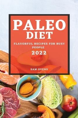 Paleo Diet 2022 - Sam Ovens