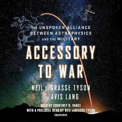 Accessory to War - Neil deGrasse Tyson, Avis Lang