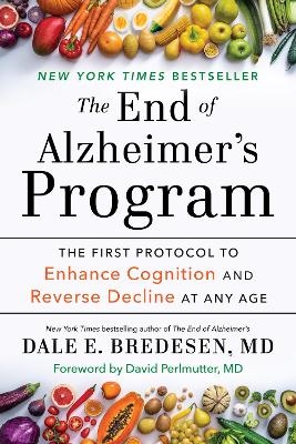 The End of Alzheimer's Program - Dale Bredesen