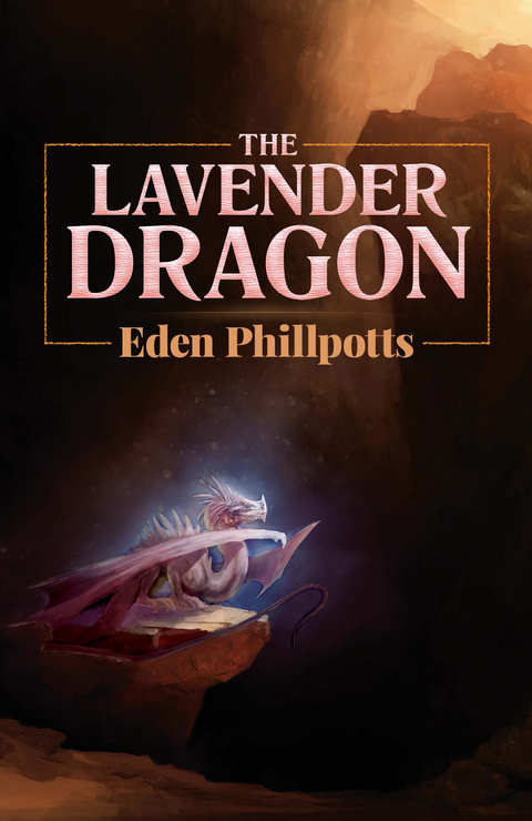 Lavender Dragon -  Eden Phillpotts