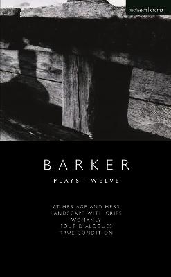 Howard Barker: Plays Twelve - Howard Barker