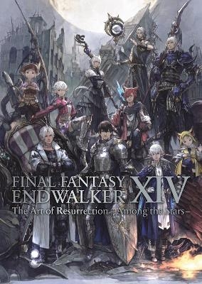 Final Fantasy XIV: Endwalker -- The Art of Resurrection - Among the Stars- -  Square Enix