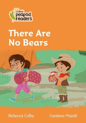 There are No Bears - Rebecca Colby